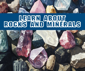 Learn about rocks and minerals